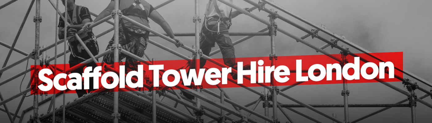 Scaffold Tower Hire London